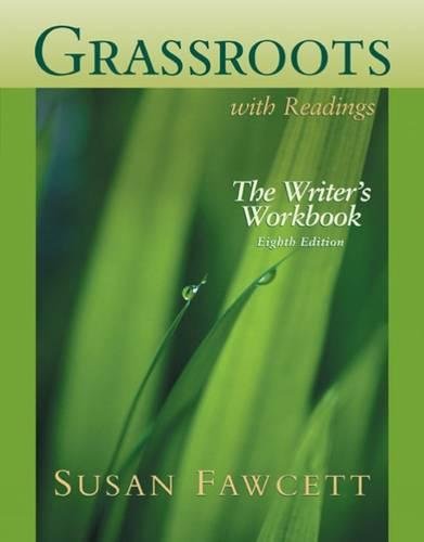 Grassroots with Readings: The Writer's Workbook, Eighth Edition - 5910