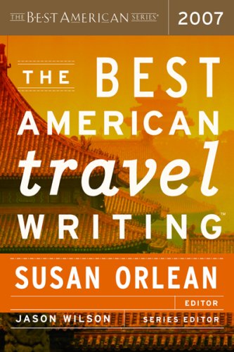 The Best American Travel Writing 2007 - 3858