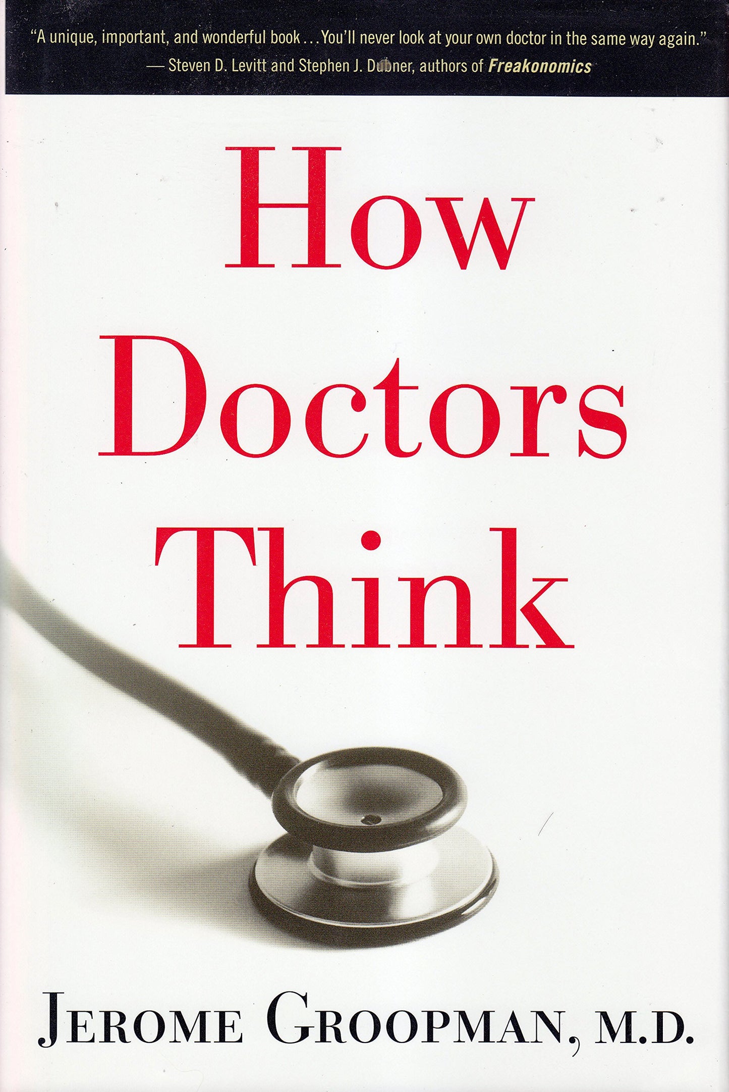 HOW DOCTORS THINK