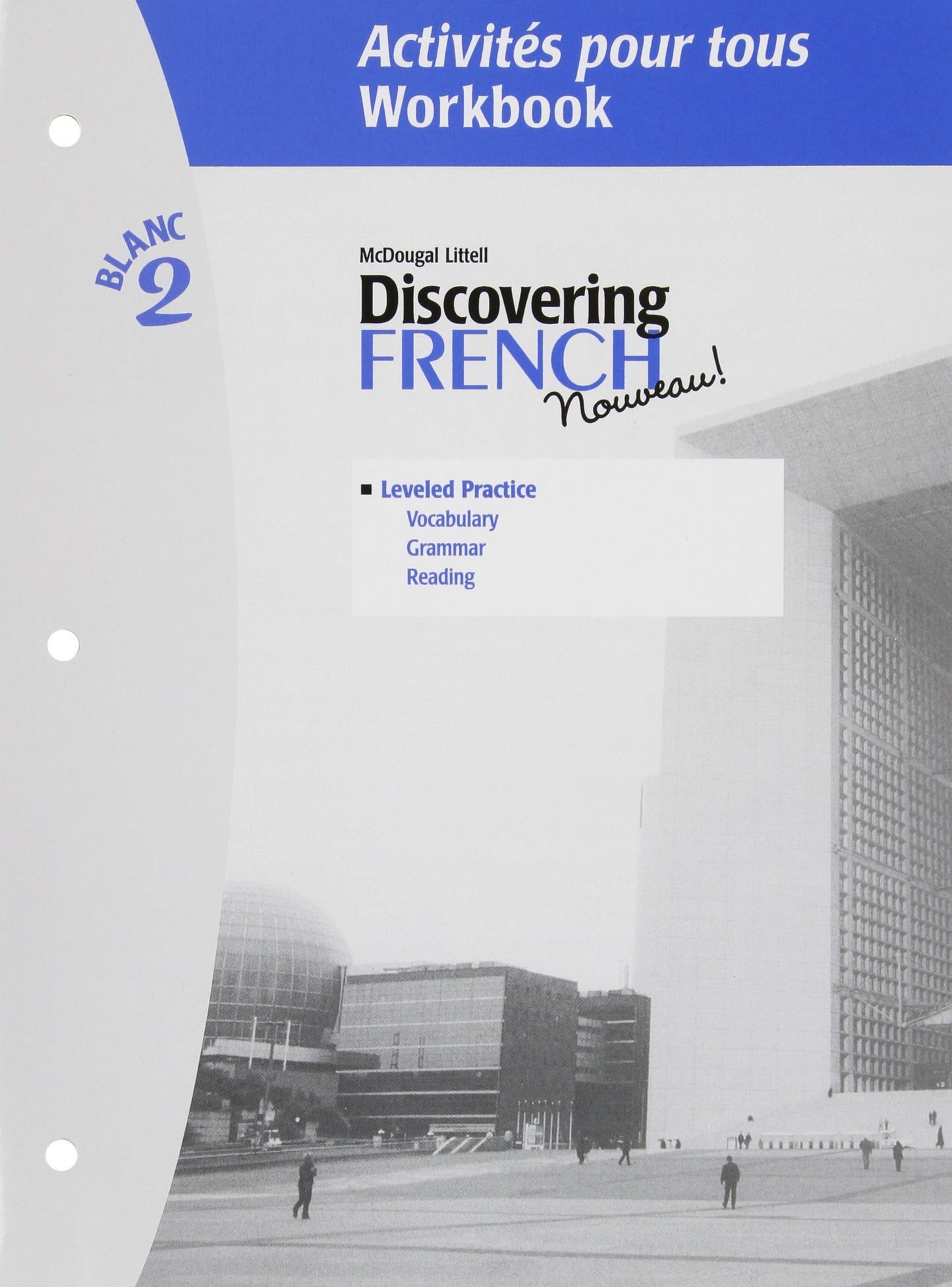 Discovering French, Nouveau!: Activites Pour Tous with Lesson Review Bookmarks Level 2 (French Edition) - 2489