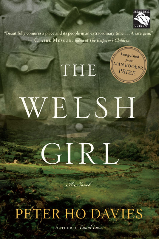 The Welsh Girl: A Man Booker Long-listed Literary Novel of Forbidden Love in WWII Wales
