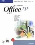 Mastering and Using Microsoft Office Xp Introductory Course