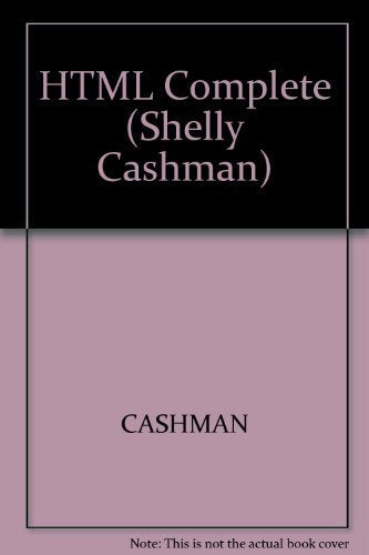 HTML: Complete Concepts and Techniques (Shelly Cashman)