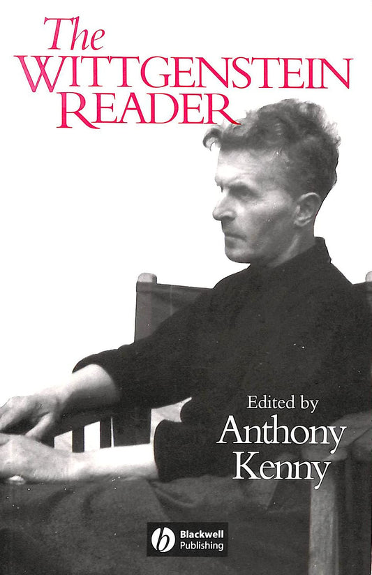 The Wittgenstein Reader (Wiley Blackwell Readers)