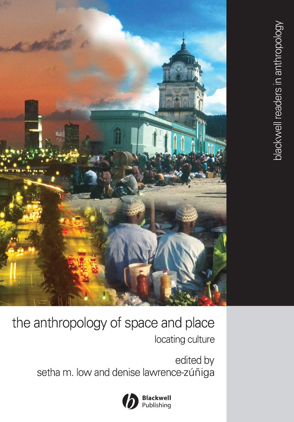 Anthropology of Space and Place: Locating Culture