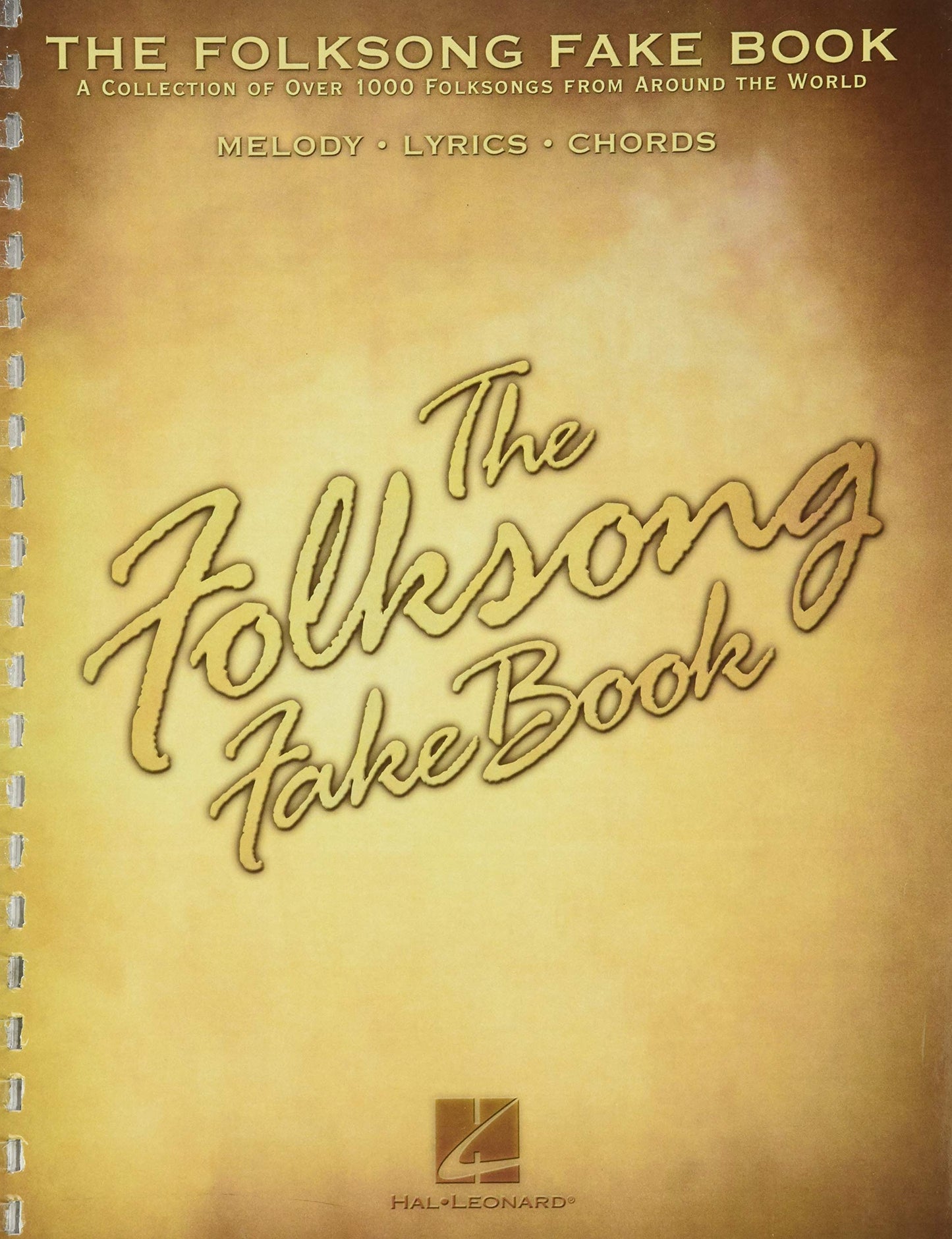 Various Composers - The Folksong Fake Book | C Edition Sheet Music | Over 1,000 Folk Songs with Melody, Lyrics & Chords | Hal Leonard Songbook for Performers, Teachers and Hobbyists