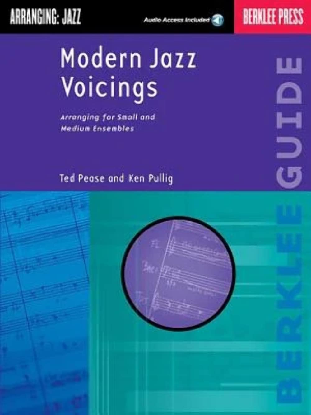 Modern Jazz Voicings Arranging for Small and Medium Ensembles | Learn Jazz Harmony and Chord Voicings | Berklee Guide Jazz Arranging Book with Online Audio