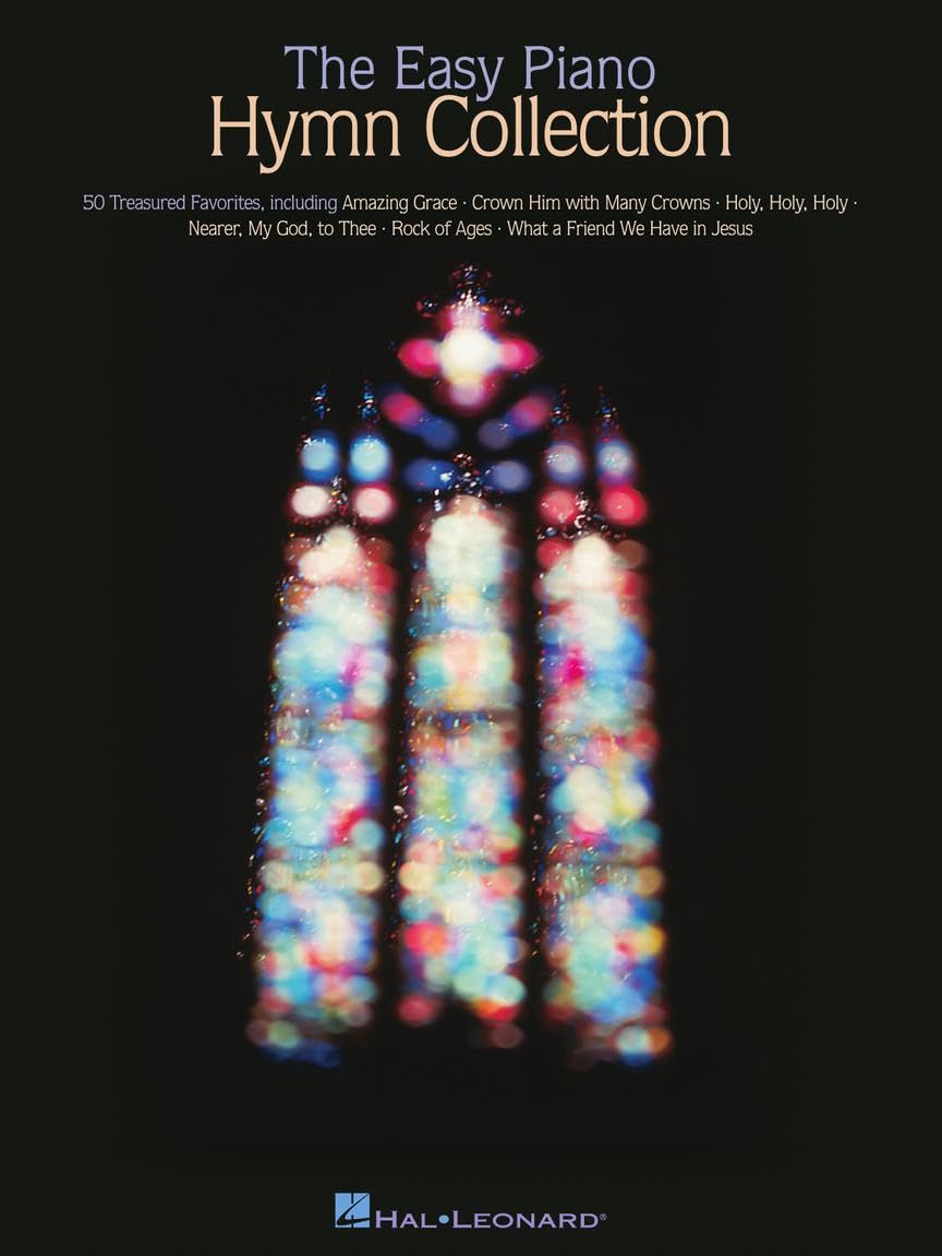 The Easy Piano Hymn Collection | 50 Classic Hymns for Worship and Church | Easy Piano Sheet Music Songbook for Beginners and Intermediate Pianists | Christian Music Book for Lessons and Recitals