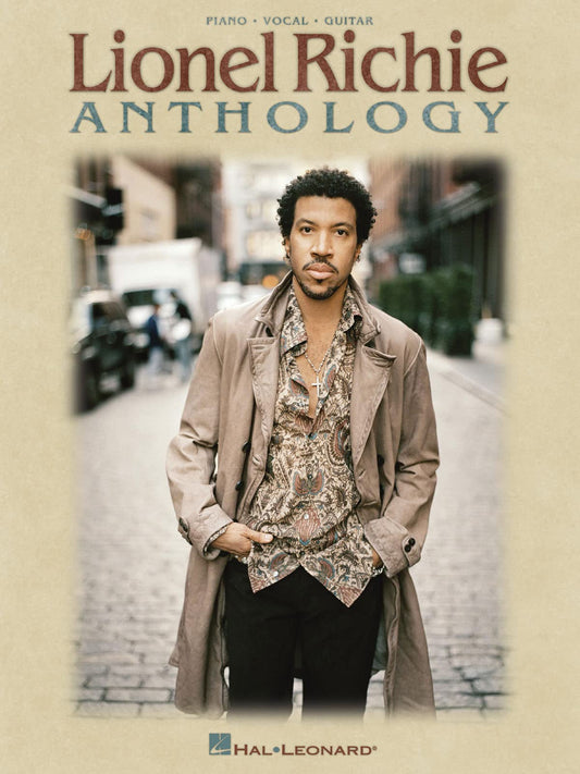 Lionel Richie Anthology | Piano/Vocal/Guitar Songbook for Contemporary and Soft Rock Fans | Sheet Music Book for Students | Authentic Arrangements with Lyrics Chords and Piano Accompaniment