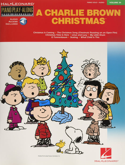 A Charlie Brown Christmas - Volume 34 | Piano Solo Sheet Music with Online Audio | Holiday Songbook for Keyboard and Guitar | Easy Play-Along Book ... Favorites (Hal Leonard Piano Play-Along)