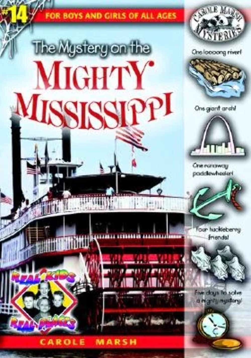 The Mystery on the Mighty Mississippi (Real Kids! Real Places! (Paperback))