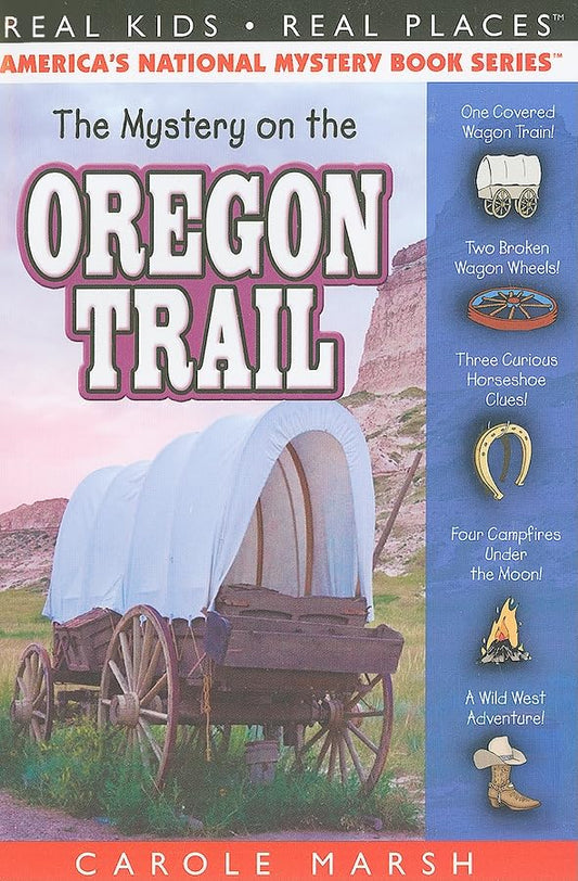 The Mystery on the Oregon Trail (Real Kids! Real Places! (Paperback))
