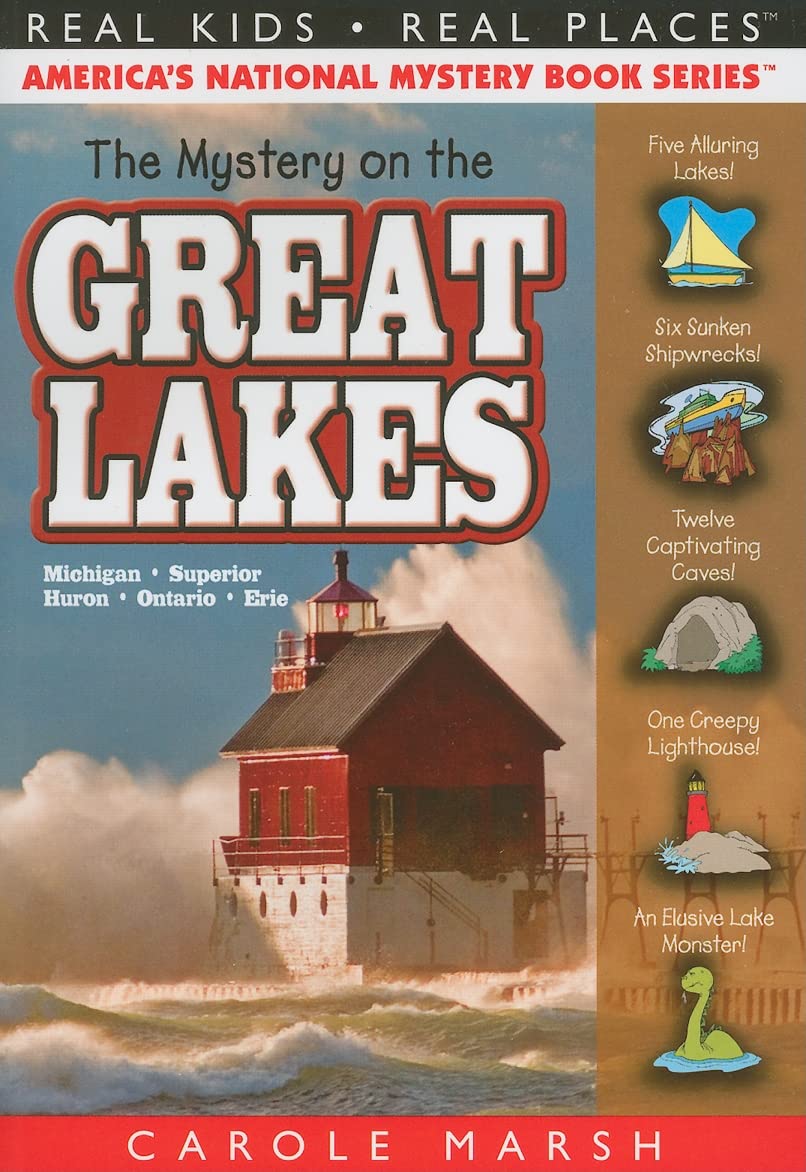 The Mystery on the Great Lakes (Real Kids! Real Places! (Paperback)) - 5107