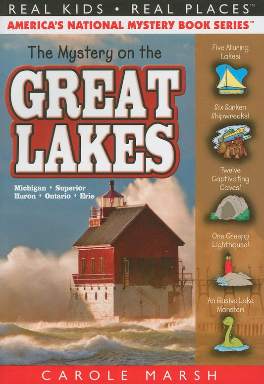 The Mystery on the Great Lakes (Real Kids! Real Places! (Paperback)) - 5107
