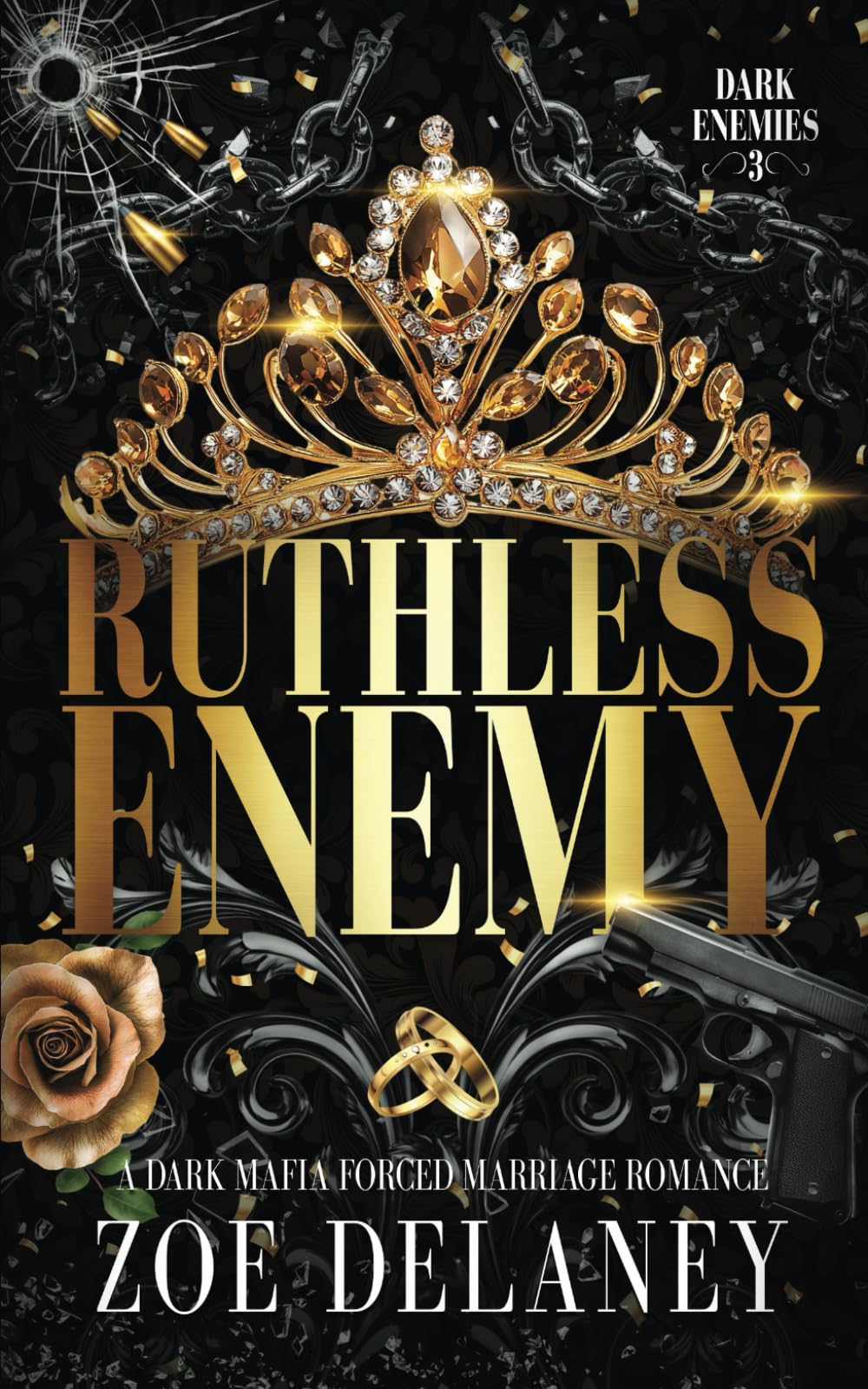 Ruthless Enemy: A Dark Mafia Forced Marriage Romance (Dark Enemies) - 6822