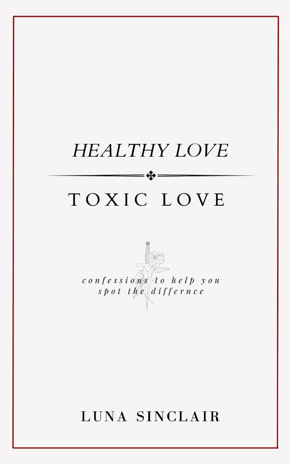 Healthy Love | Toxic Love - 9998