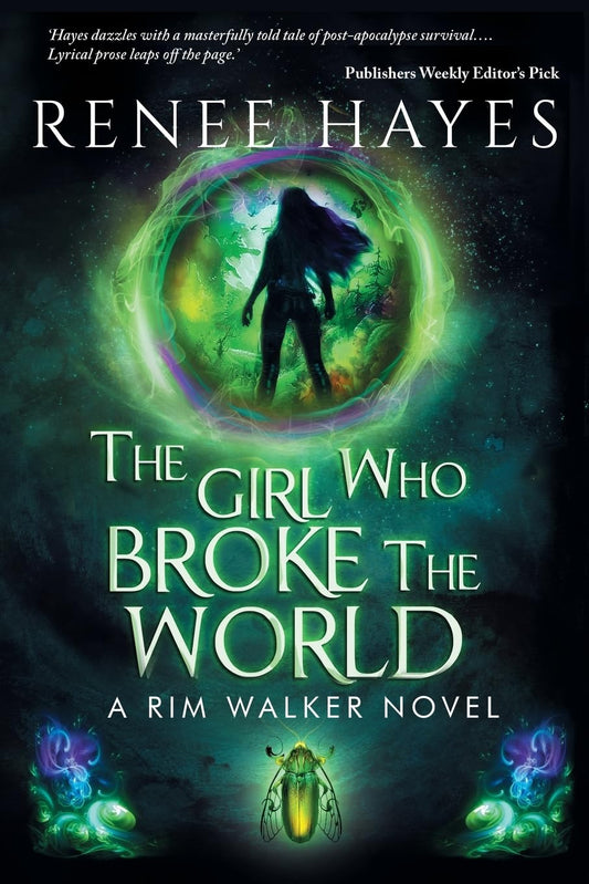 The Girl Who Broke the World: Book One - Publishers Weekly Editor's Pick (Rim Walker Trilogy) - 2865