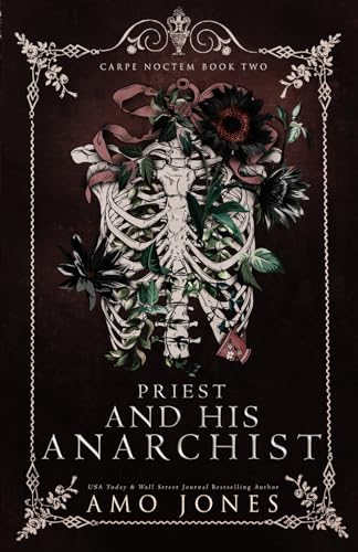 Priest and his Anarchist: A Dark Enemies to Lovers Romance (The Carpe Noctem) - 2709