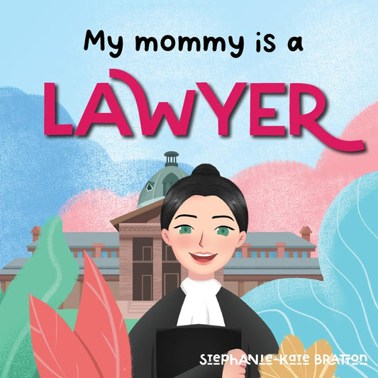 My Mommy is a Lawyer (Mummy's Work) - 331
