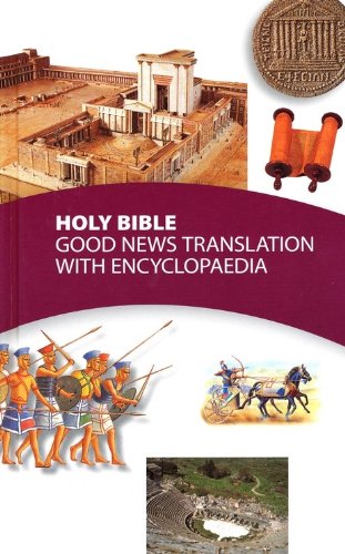 Good News Translation Bible Encyclopedia