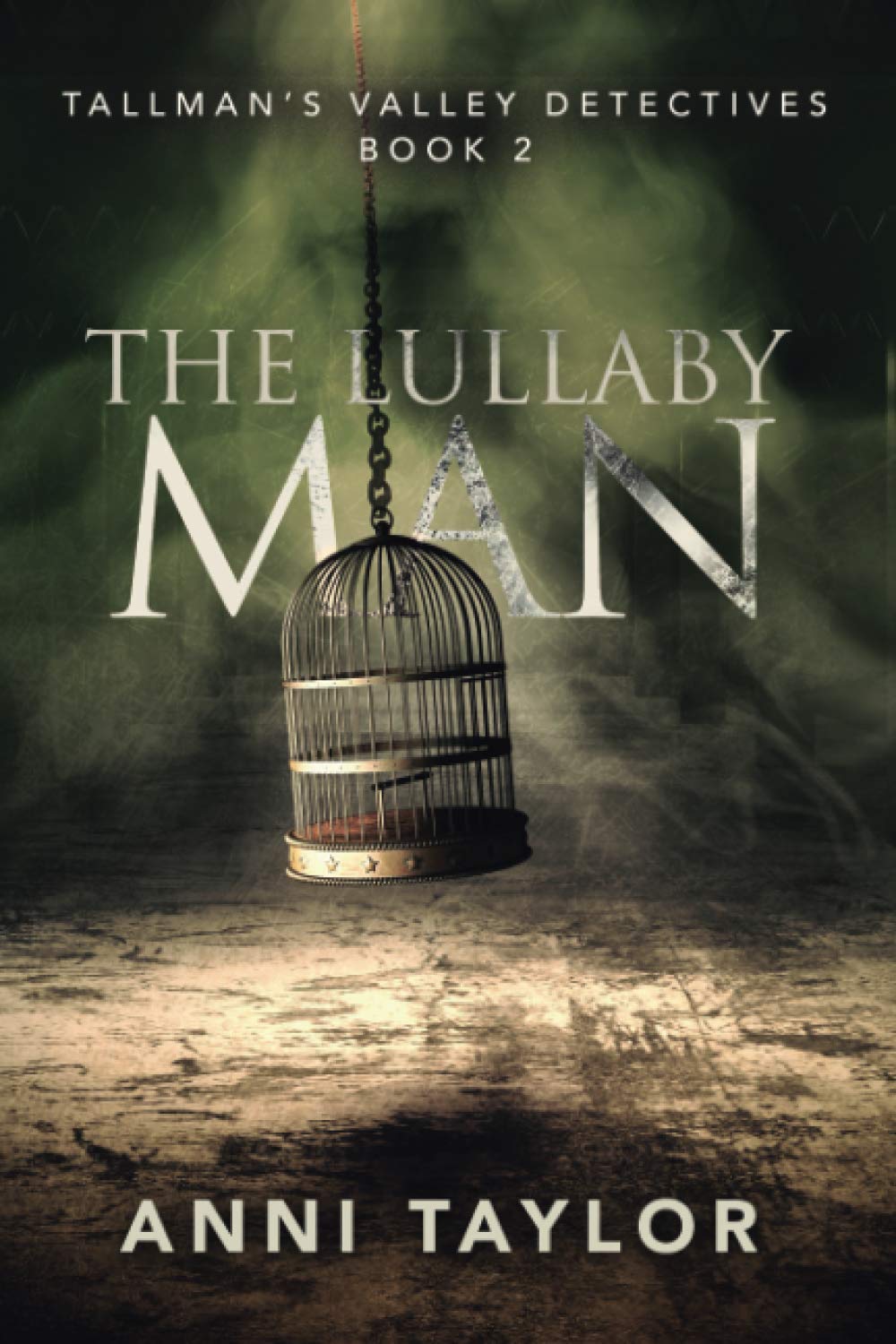 The Lullaby Man (Tallman's Valley Detectives)