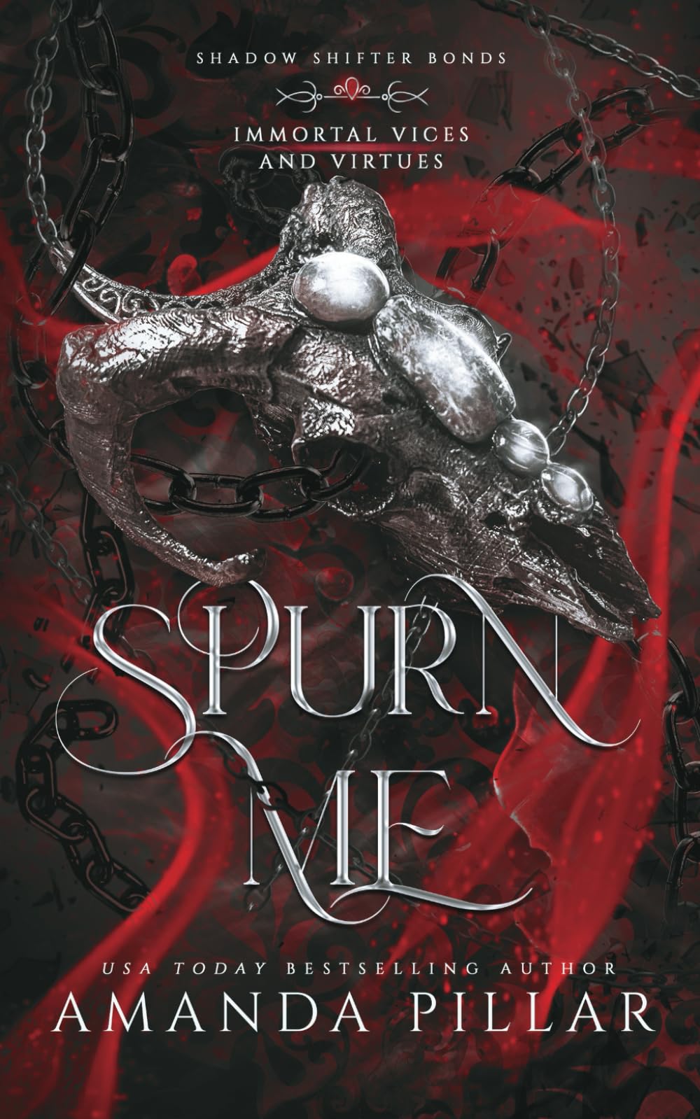 Spurn Me: Immortal Vices and Virtues: Shadow Shifter Bonds - 5449