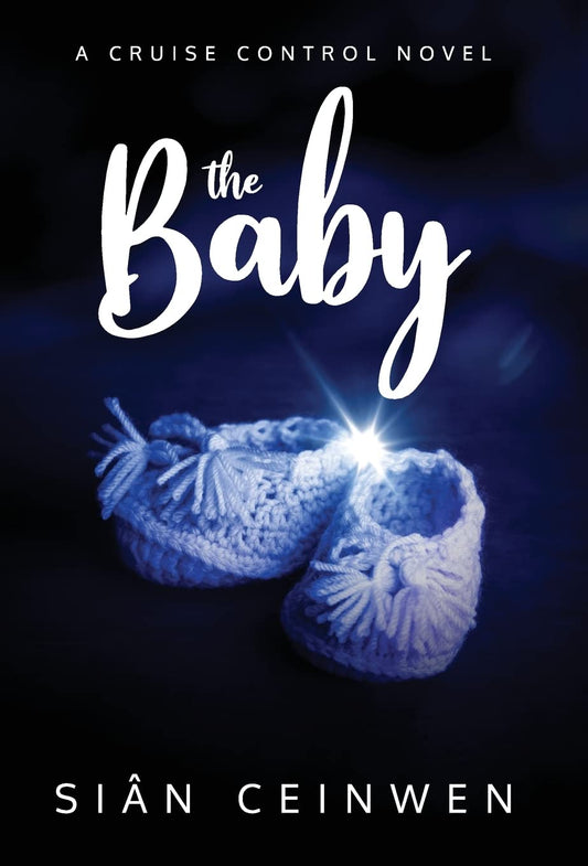 The Baby: A Steamy Rock Star Romance (Cruise Control)