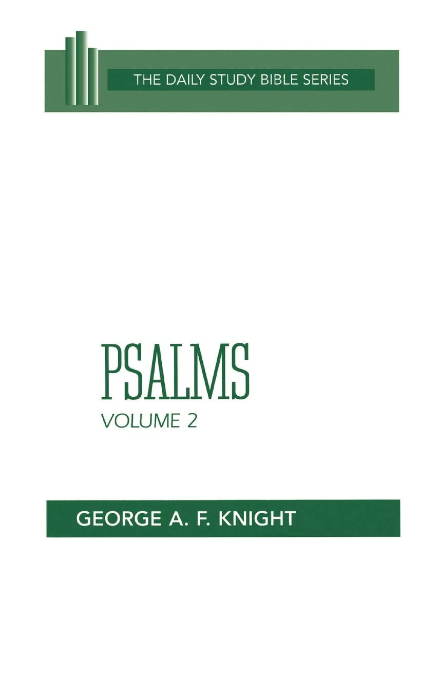 The Psalms, Volume 2: Psalms 73-150 (Daily Study Bible)