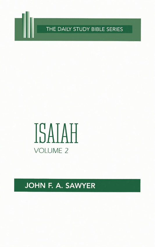 The Isaiah, Volume 2: Chapters 33-66 (Daily Study Bible)
