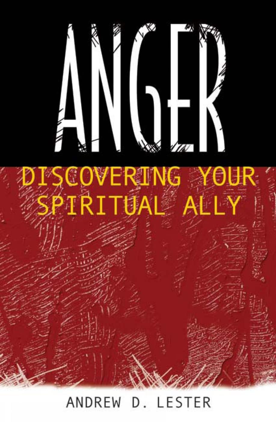 Anger: Discovering Your Spiritual Ally - 2976