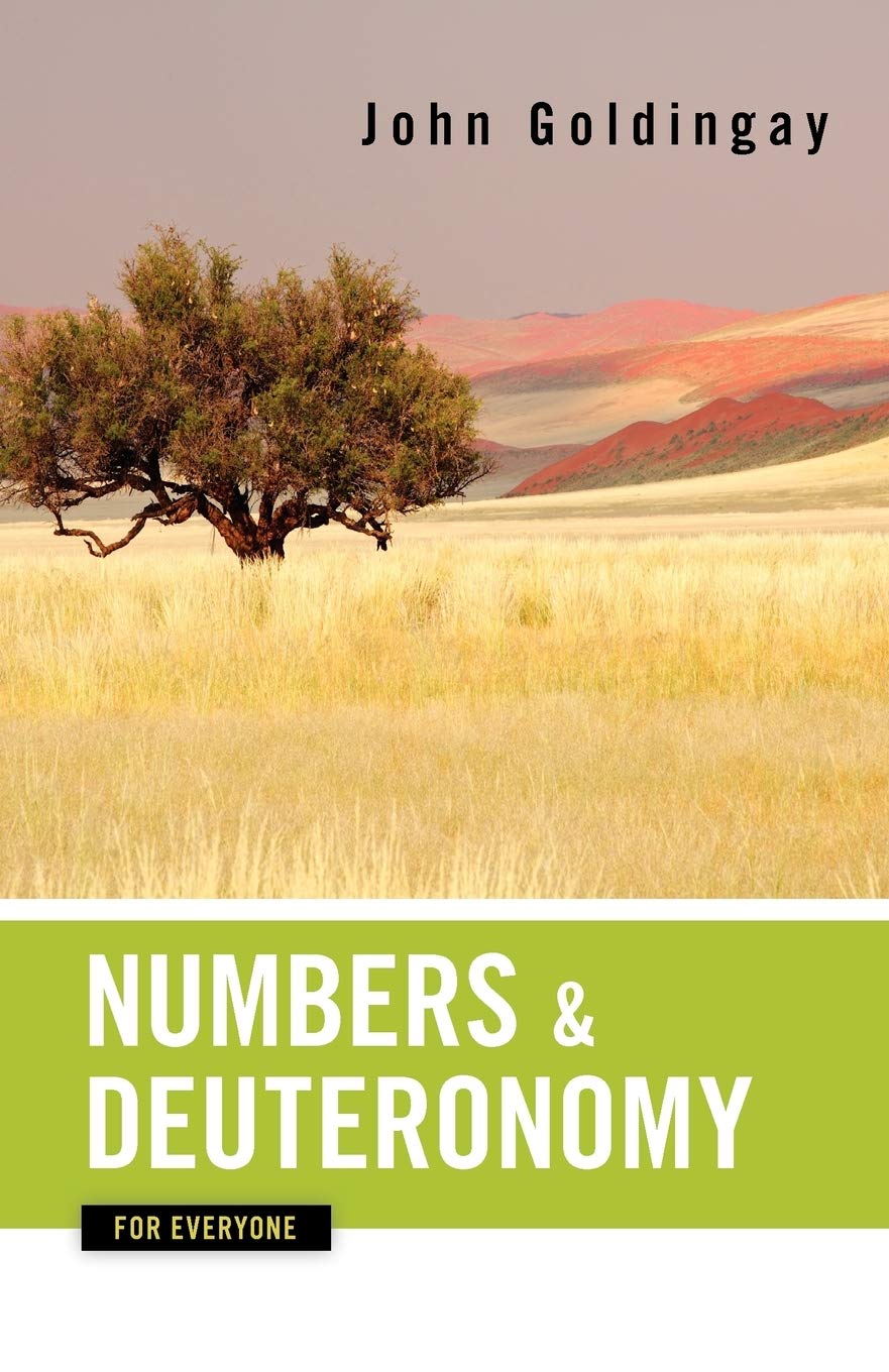 Numbers and Deuteronomy for Everyone (The Old Testament for Everyone)