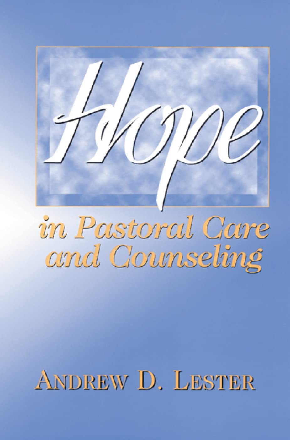 Hope in Pastoral Care and Counseling - 6678