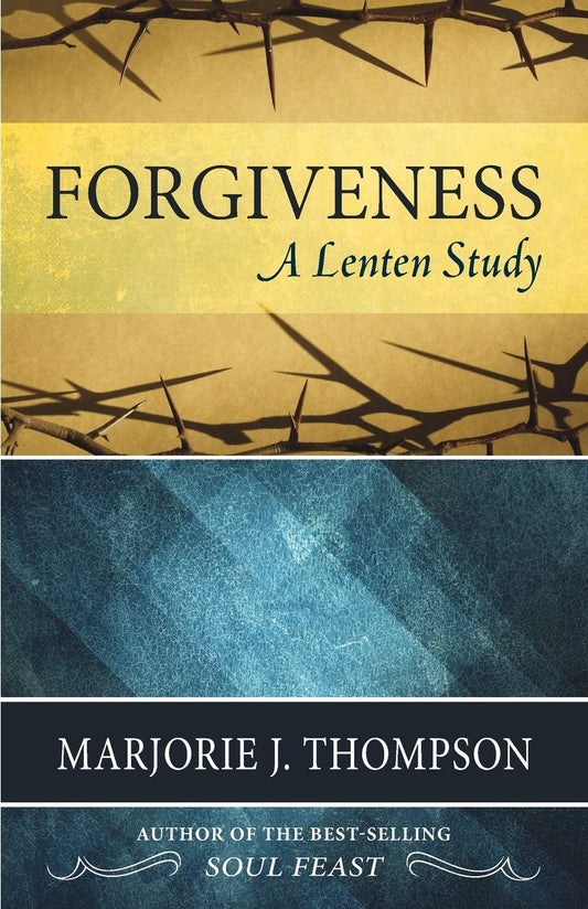 Forgiveness: A Lenten Study - 3273