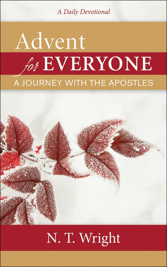 Advent for Everyone: A Journey with the Apostles: A Daily Devotional - 3836