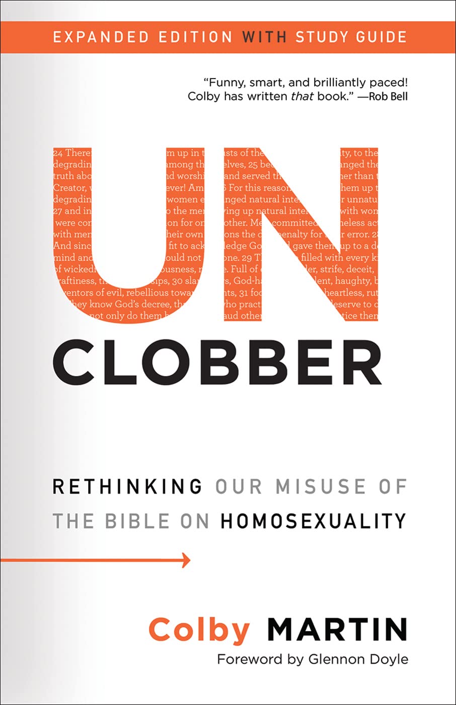 UnClobber: Expanded Edition with Study Guide: Rethinking Our Misuse of the Bible on Homosexuality - 1481