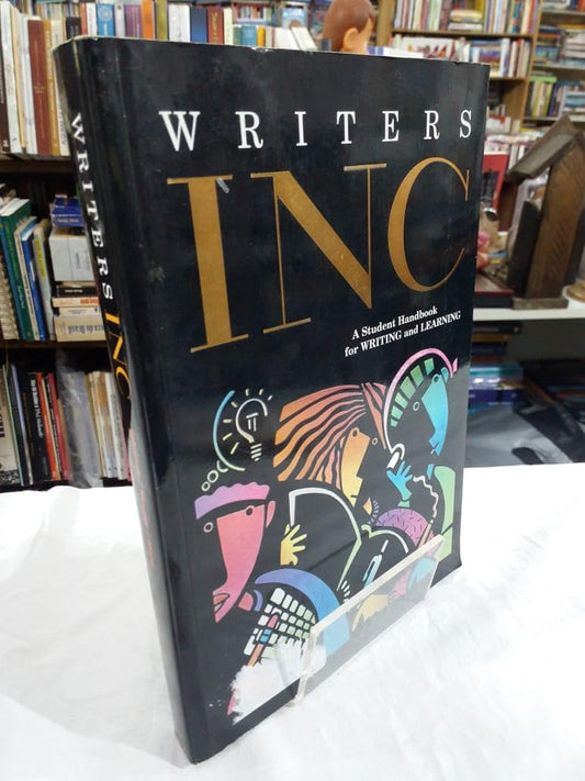 Writers INC: A Student Handbook for Writing & Learning