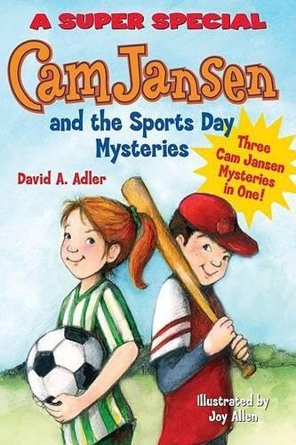 Cam Jansen: Cam Jansen and the Sports Day Mysteries: A Super Special - 1036
