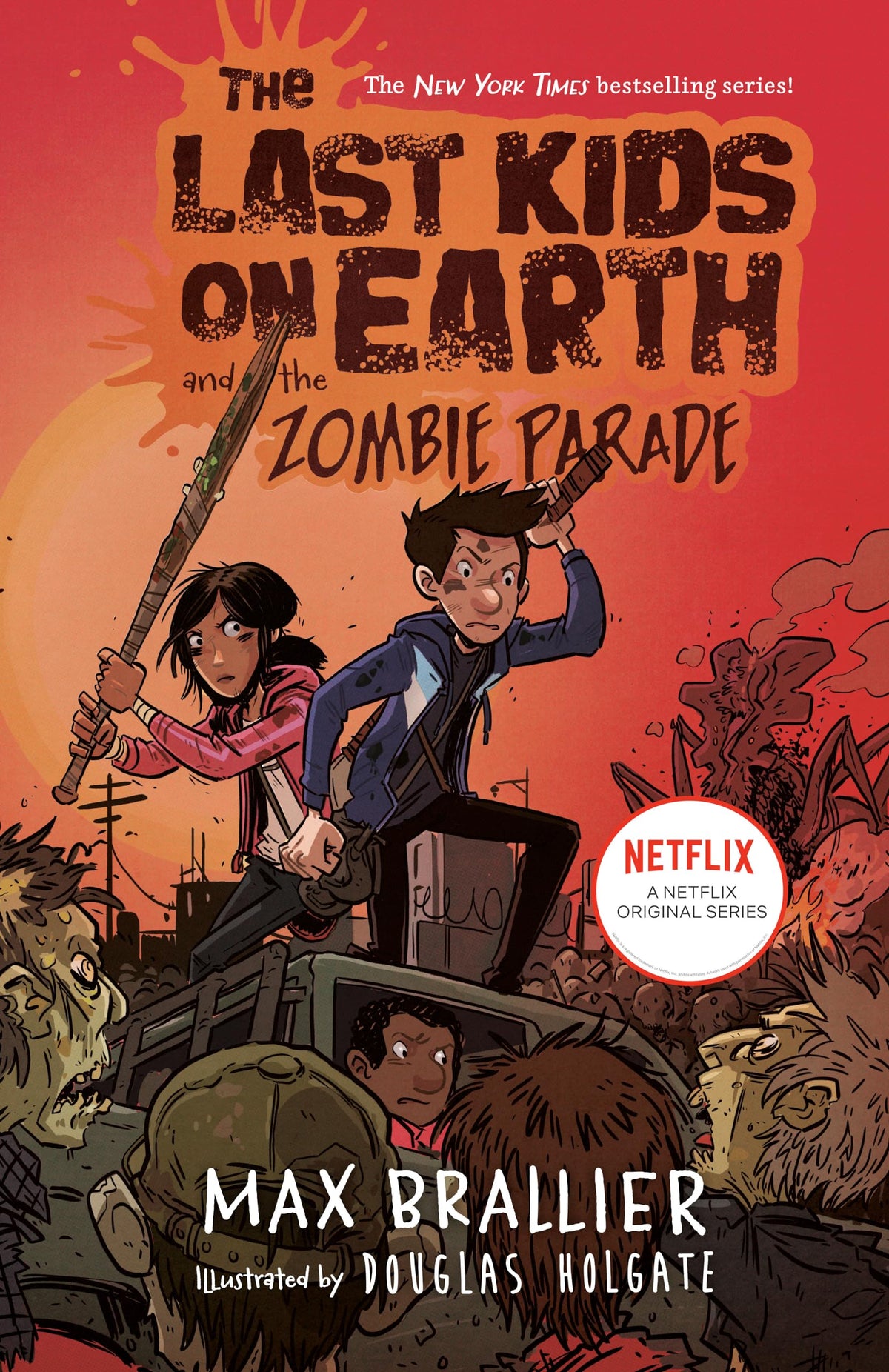 THE LAST KIDS ON EARTH AND THE Z