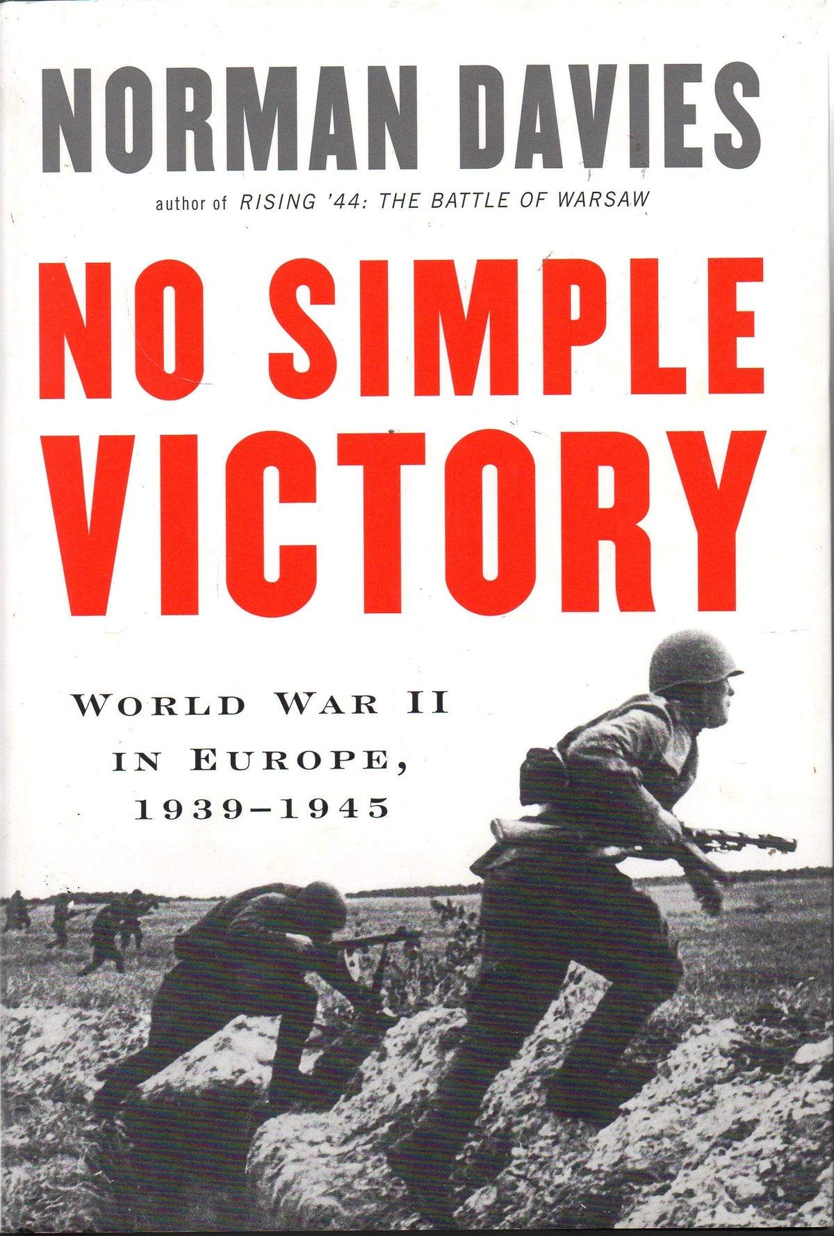 No Simple Victory: World War II in Europe, 1939-1945