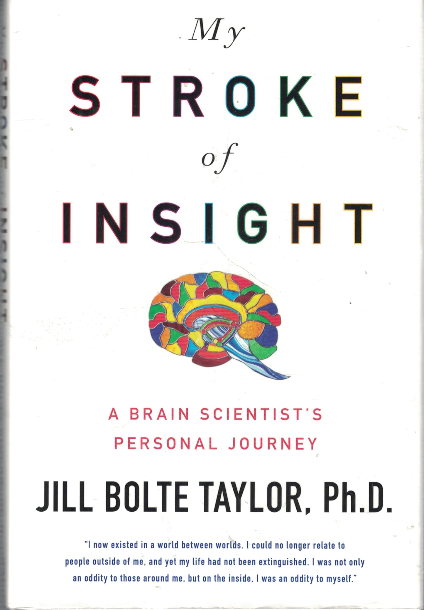 MY STROKE OF INSIGHT: A BRAIN SC - 2168