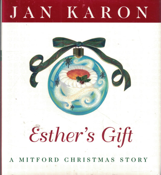 ESTHER'S GIFT: A MITFORD CHRISTM