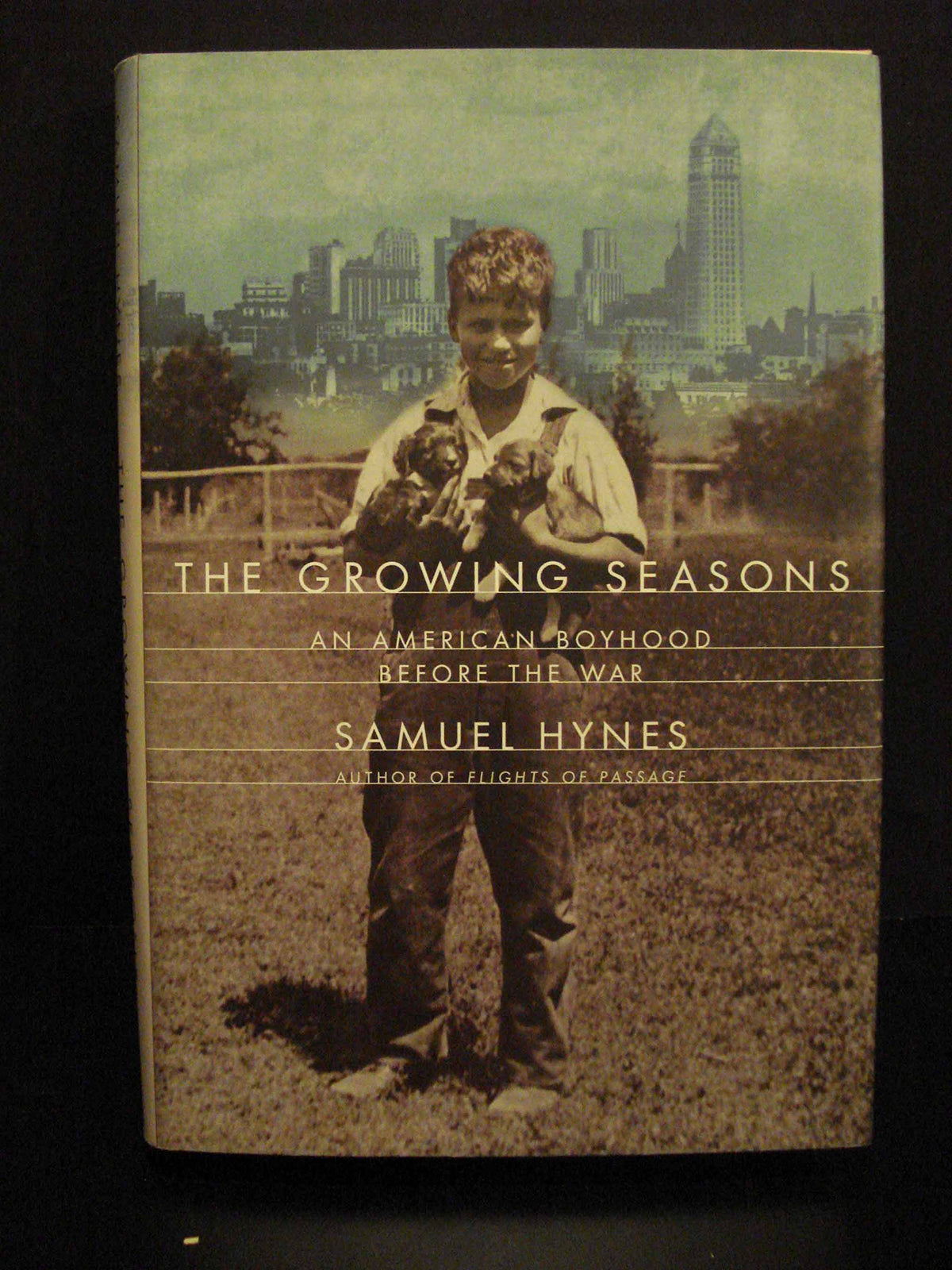 The Growing Seasons: An American Boyhood Before the War