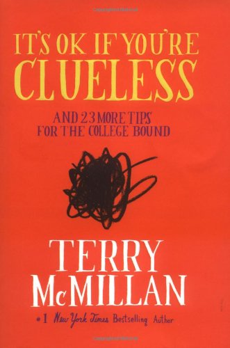 It's OK if You're Clueless: and 23 More Tips for the College Bound - 986