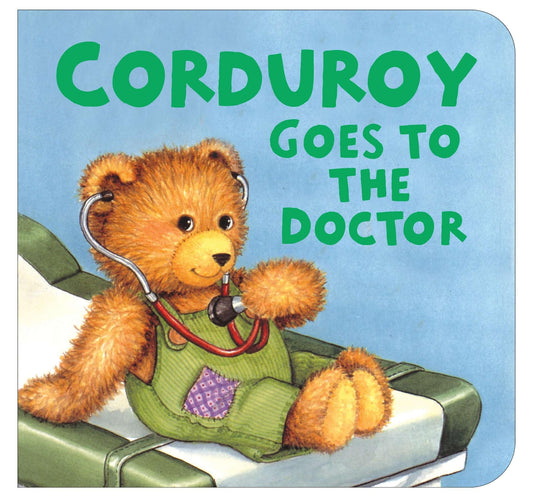 Corduroy Goes to the Doctor (lg format) - 2820