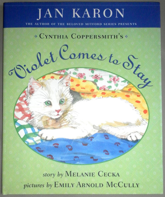 Violet Comes to Stay (Cynthia Coppersmith's Violet)