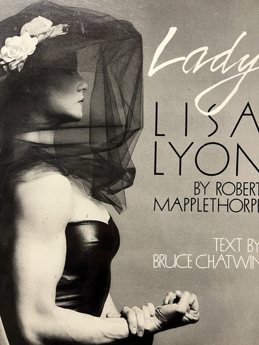 Lady: Lisa Lyon by Mapplethorpe