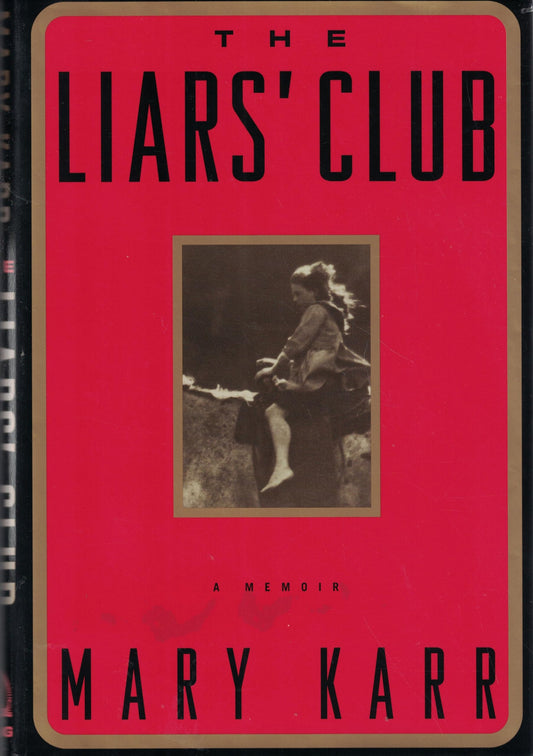 The Liars' Club: A Memoir - 1977