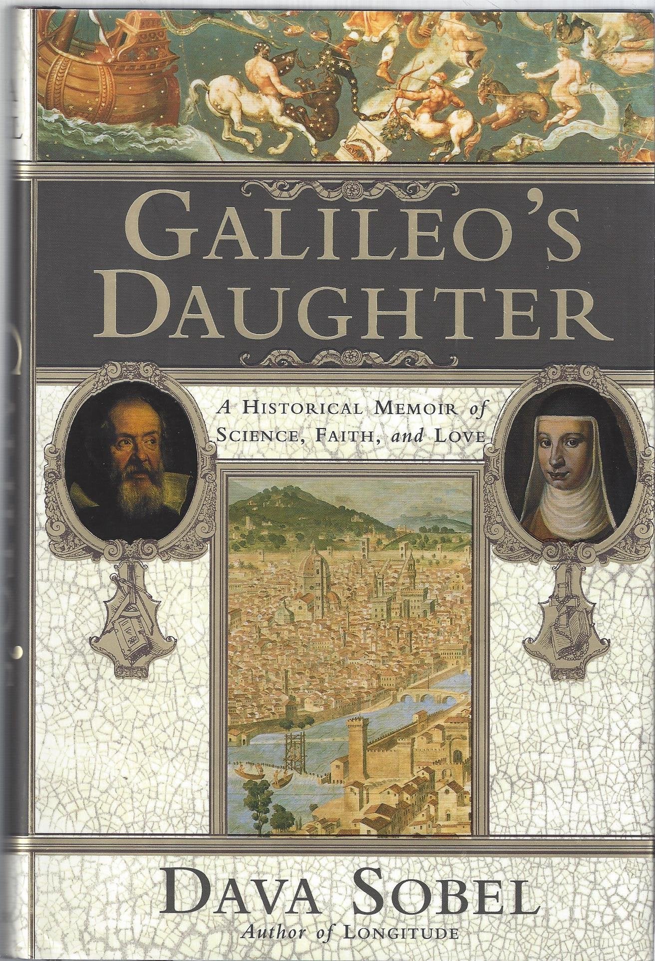 Galileo's Daughter: A Historical Memoir of Science, Faith and Love - 3392