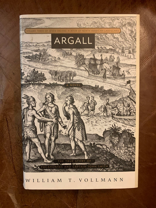 Argall: VOLUME 3 OF SEVEN DREAMS: A BOOK OF NORTH AMERICAN LANDSCAPES (Seven Dreams, 3) - 3734