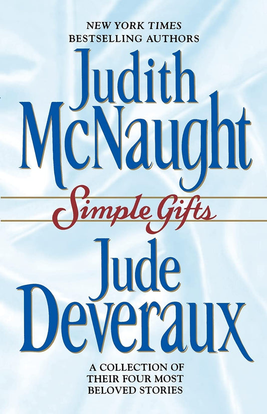 Simple Gifts : Four Heartwarming Christmas Stories : Just Curious / Miracles / Change of Heart / Double Exposure
